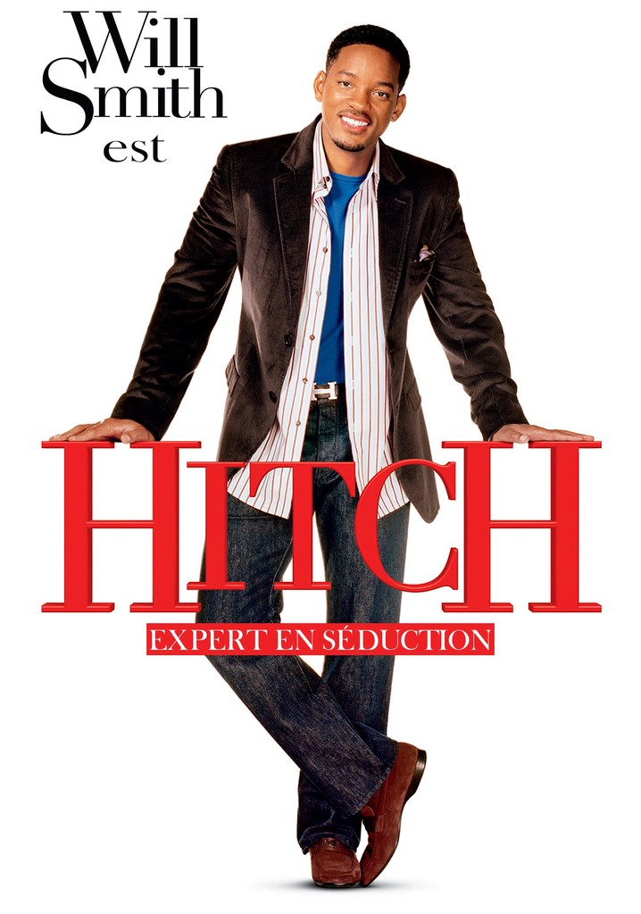 Regarder Hitch Expert en séduction en streaming